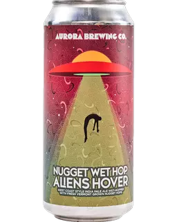 NUGGET WET HOPPED ALIENS HOVER product label