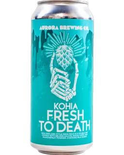 Kohia Fresh To Death product label