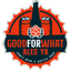 Good For What Ales Ya logo